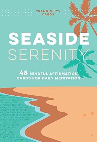 Stock image for Tranquility Cards: Seaside Serenity: 48 Mindful Affirmation Cards for Daily Meditation for sale by HPB-Movies