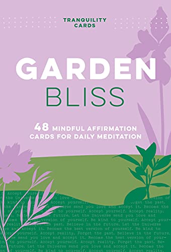 Stock image for Tranquility Cards: Garden Bliss: 48 Mindful Affirmation Cards for Daily Meditation for sale by HPB-Movies