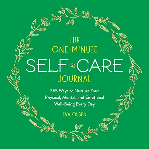 Stock image for The One-Minute Self-Care Journal: 365 Ways to Nurture Your Physical, Mental, and Emotional Well-Being Every Day for sale by ThriftBooks-Dallas
