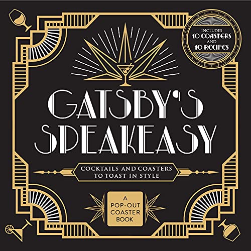 9781250281753: Gatsby's Speakeasy: Cocktails and Coasters to Toast in Style