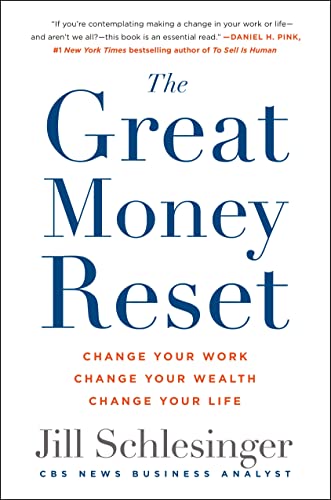 Beispielbild fr The Great Money Reset: Change Your Work, Change Your Wealth, Change Your Life zum Verkauf von ThriftBooks-Atlanta