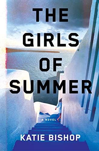 Beispielbild fr The Girls of Summer: A Novel zum Verkauf von BooksRun