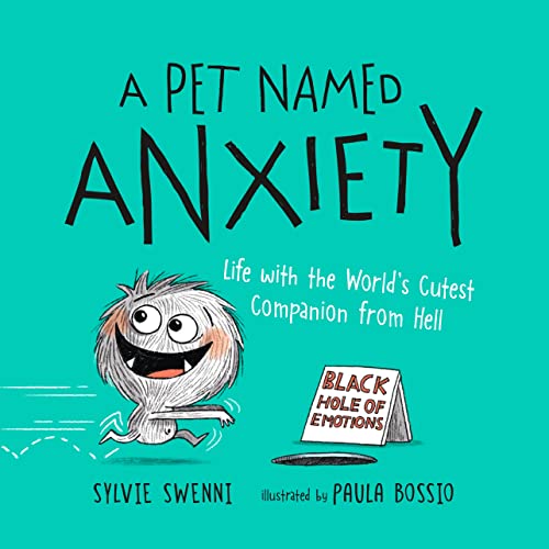 9781250285294: A Pet Named Anxiety: Life with the World's Cutest Companion from Hell