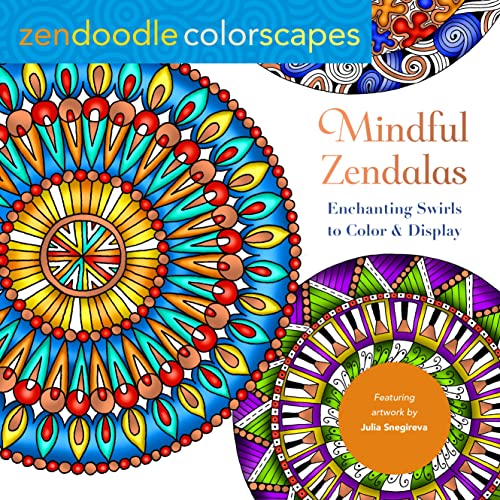 Stock image for Zendoodle Colorscapes: Mindful Zendalas: Enchanting Swirls to Color & Display for sale by Bookmans