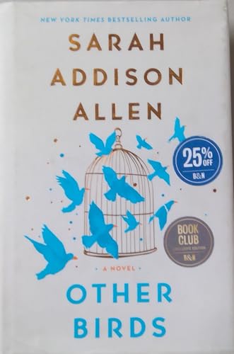 Stock image for Other Birds by Sarah Addison Allen - Barnes & Noble Exclusive Edition for sale by The Maryland Book Bank