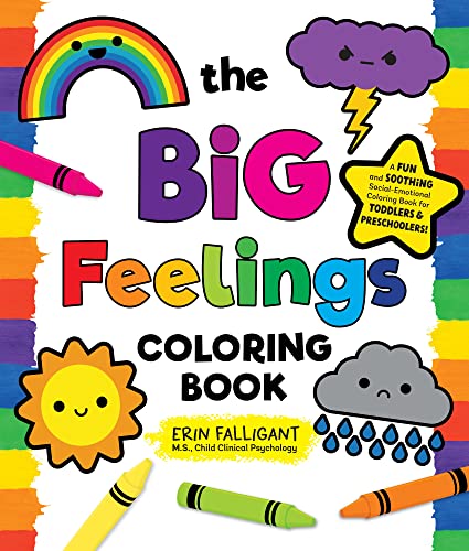 Beispielbild fr The Big Feelings Coloring Book: A Fun and Soothing Social-emotional Coloring Book for Toddlers and Preschoolers! zum Verkauf von Revaluation Books
