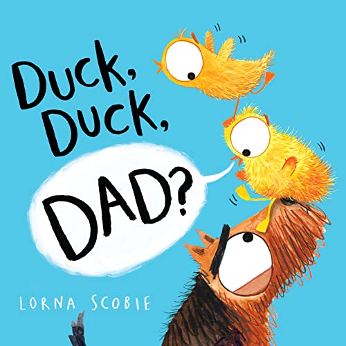 Beispielbild fr Duck, Duck, Dad? zum Verkauf von ZBK Books