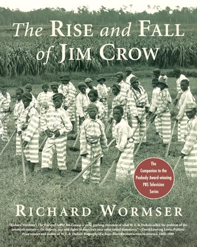 9781250292032: The Rise and Fall of Jim Crow