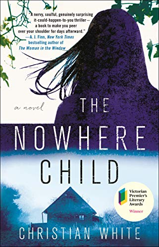 Stock image for The Nowhere Child: A Novel for sale by Bookmonger.Ltd