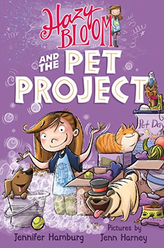 Beispielbild fr Hazy Bloom and the Pet Project: 2 (Hazy Bloom, 2) zum Verkauf von WorldofBooks