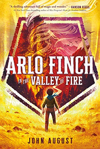Stock image for Arlo Finch in the Valley of Fire (Arlo Finch, 1) for sale by Orion Tech