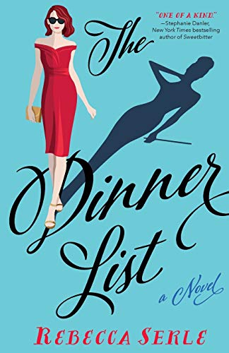 Stock image for The Dinner List: A Novel for sale by Blue Vase Books