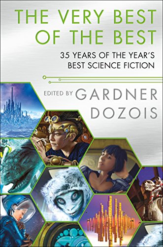 

The Very Best Of The Best: 35 Years Of The Year's Best Science Fiction: Signed [signed] [first edition]