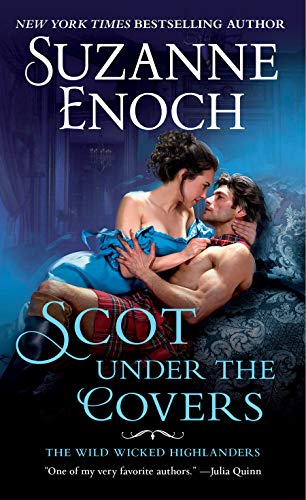 Beispielbild fr Scot Under the Covers: The Wild Wicked Highlanders (The Wild Wicked Highlanders, 2) zum Verkauf von More Than Words