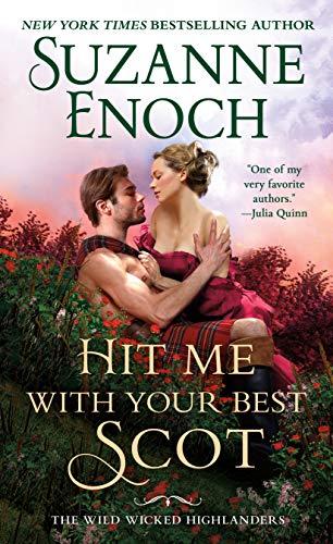 Beispielbild fr Hit Me With Your Best Scot (The Wild Wicked Highlanders, 3) zum Verkauf von SecondSale