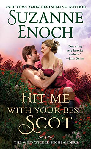 9781250296429: Hit Me With Your Best Scot (The Wild Wicked Highlanders, 3)