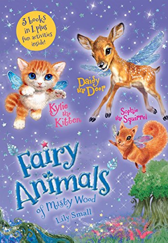 9781250297181: Kylie the Kitten, Daisy the Deer, and Sophie the Squirrel 3-Book Bindup: Fairy Animals of Misty Wood