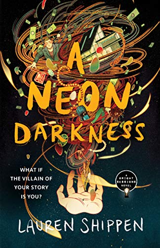 Imagen de archivo de A Neon Darkness: a Bright Sessions Novel a la venta por Better World Books