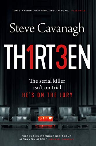 Beispielbild fr Thirteen: The Serial Killer Isnt on Trial. Hes on the Jury. (Eddie Flynn, 3) zum Verkauf von New Legacy Books