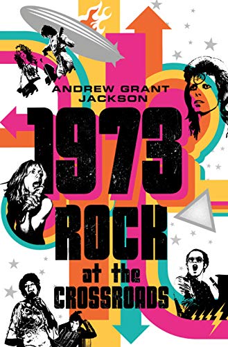 Beispielbild fr 1973: Rock at the Crossroads zum Verkauf von ThriftBooks-Dallas