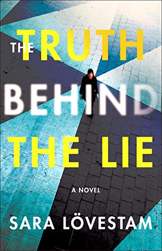 Imagen de archivo de The Truth Behind the Lie: A Novel a la venta por SecondSale