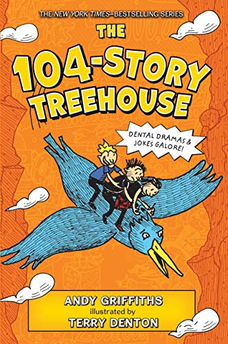 9781250301499: The 104-Story Treehouse: Dental Dramas & Jokes Galore!: 8 (Treehouse Books)