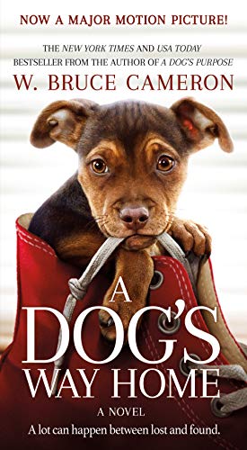 Stock image for A Dog's Way Home Movie Tie-In: A Novel for sale by Gulf Coast Books