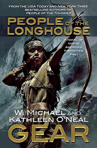 9781250302564: People of the Longhouse (North America's Forgotten Past)