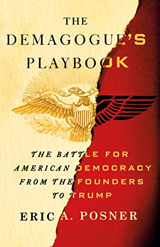 Stock image for The Demagogue's Playbook: The Battle for American Democracy from the Founders to Trump for sale by SecondSale