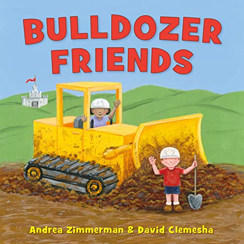 Imagen de archivo de Bulldozer Friends a la venta por ThriftBooks-Atlanta