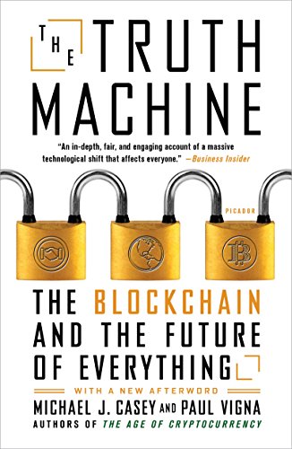 Stock image for The Truth Machine: The Blockchain and the Future of Everything for sale by ThriftBooks-Dallas