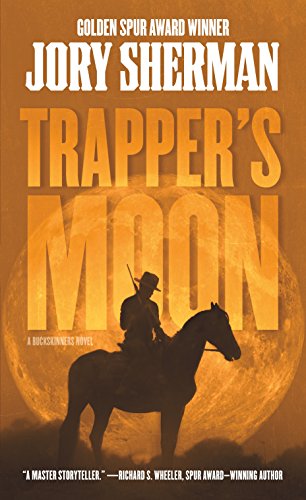 Beispielbild fr Trapper's Moon : A Buckskinners Novel zum Verkauf von Better World Books