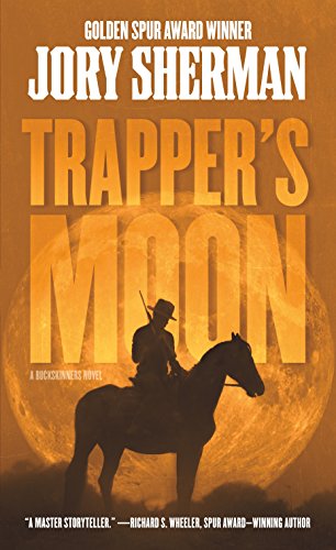 9781250305077: Trapper's Moon (Buckskinner)