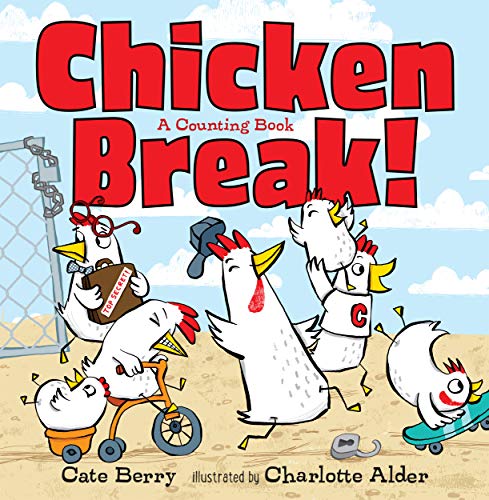 Imagen de archivo de Chicken Break! : A Counting Book a la venta por Better World Books