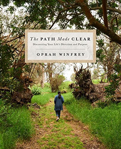 9781250307507: The Path Made Clear: Discovering Your Life's Direction and Purpose