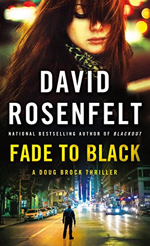 Beispielbild fr Fade to Black : A Doug Brock Thriller zum Verkauf von Better World Books