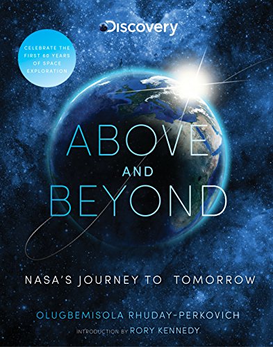 Stock image for Above and Beyond: NASA's Journey to Tomorrow for sale by SecondSale