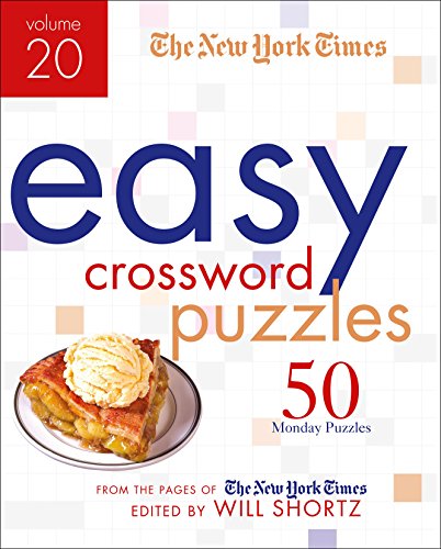

The New York Times Easy Crossword Puzzles Volume 20: 50 Monday Puzzles from the Pages of The New York Times Spiral-bound