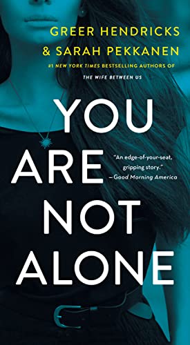 Beispielbild fr You Are Not Alone: A Novel zum Verkauf von Decluttr