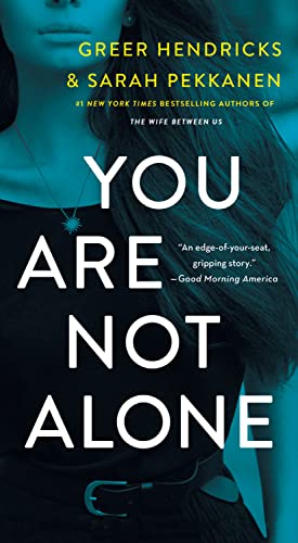 Imagen de archivo de You Are Not Alone: A Novel a la venta por Decluttr