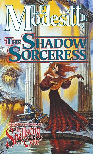 9781250311696: The Shadow Sorceress: The Fourth Book of the Spellsong Cycle (Spellsong Cycle, 4)