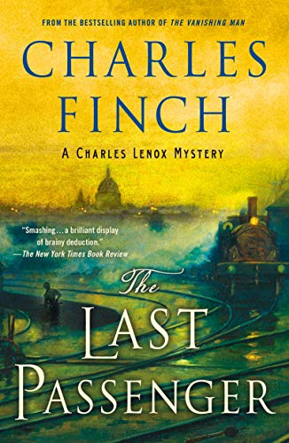 Beispielbild fr The Last Passenger : A Charles Lenox Mystery zum Verkauf von Better World Books