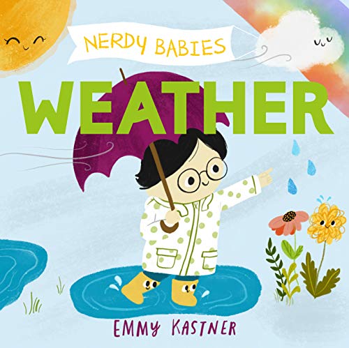 Imagen de archivo de Nerdy Babies: Weather (Nerdy Babies, 4) a la venta por Housing Works Online Bookstore