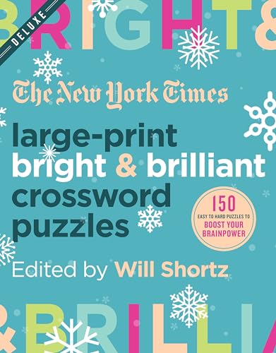 Beispielbild fr The New York Times Large-Print Bright & Brilliant Crossword Puzzles: 150 Easy to Hard Puzzles to Boost Your Brainpower zum Verkauf von ZBK Books