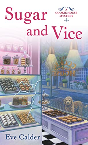 Imagen de archivo de Sugar and Vice: A Cookie House Mystery a la venta por ThriftBooks-Atlanta