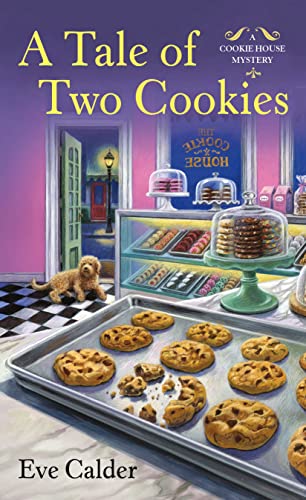 Beispielbild fr A Tale of Two Cookies: A Cookie House Mystery (A Cookie House Mystery, 3) zum Verkauf von SecondSale