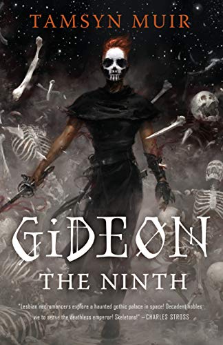Stock image for Gideon the Ninth (The Locked Tomb Series, 1) for sale by Seattle Goodwill