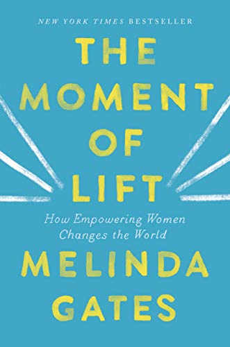 Imagen de archivo de The Moment of Lift: How Empowering Women Changes the World a la venta por Gulf Coast Books