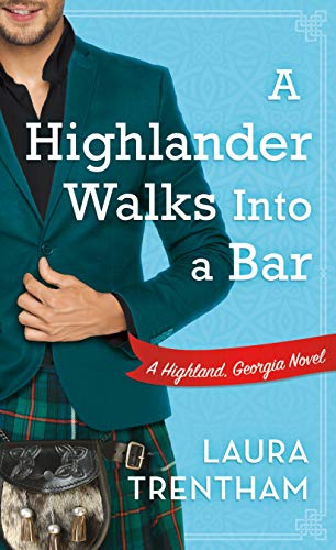 Imagen de archivo de A Highlander Walks into a Bar : A Highland, Georgia Novel a la venta por Better World Books
