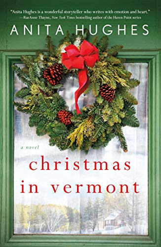 Beispielbild fr Christmas in Vermont: A Novel zum Verkauf von Wonder Book